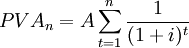 PVA_n=Asum_{t=1}^nfrac{1}{(1+i)^t}